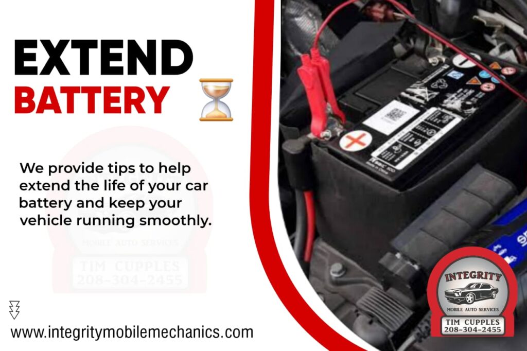 Extend the Life of Your Car Battery - Integrity Mobile Mechanics blog